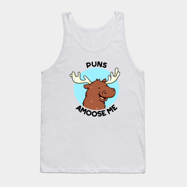 Puns A-moose Me Cute Funny Moose Pun Tank Top by punnybone